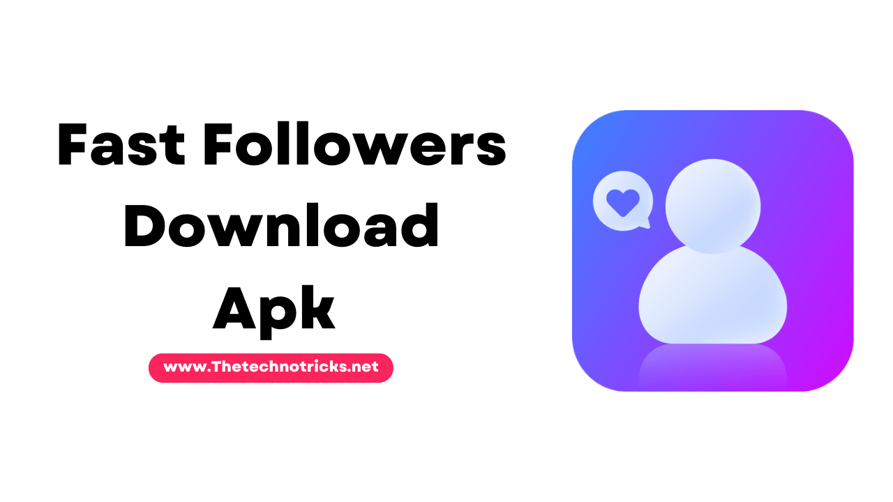 Download Latest Fast Followers and Likes Pro Apk | Get Instagram Followers Without Login 2021