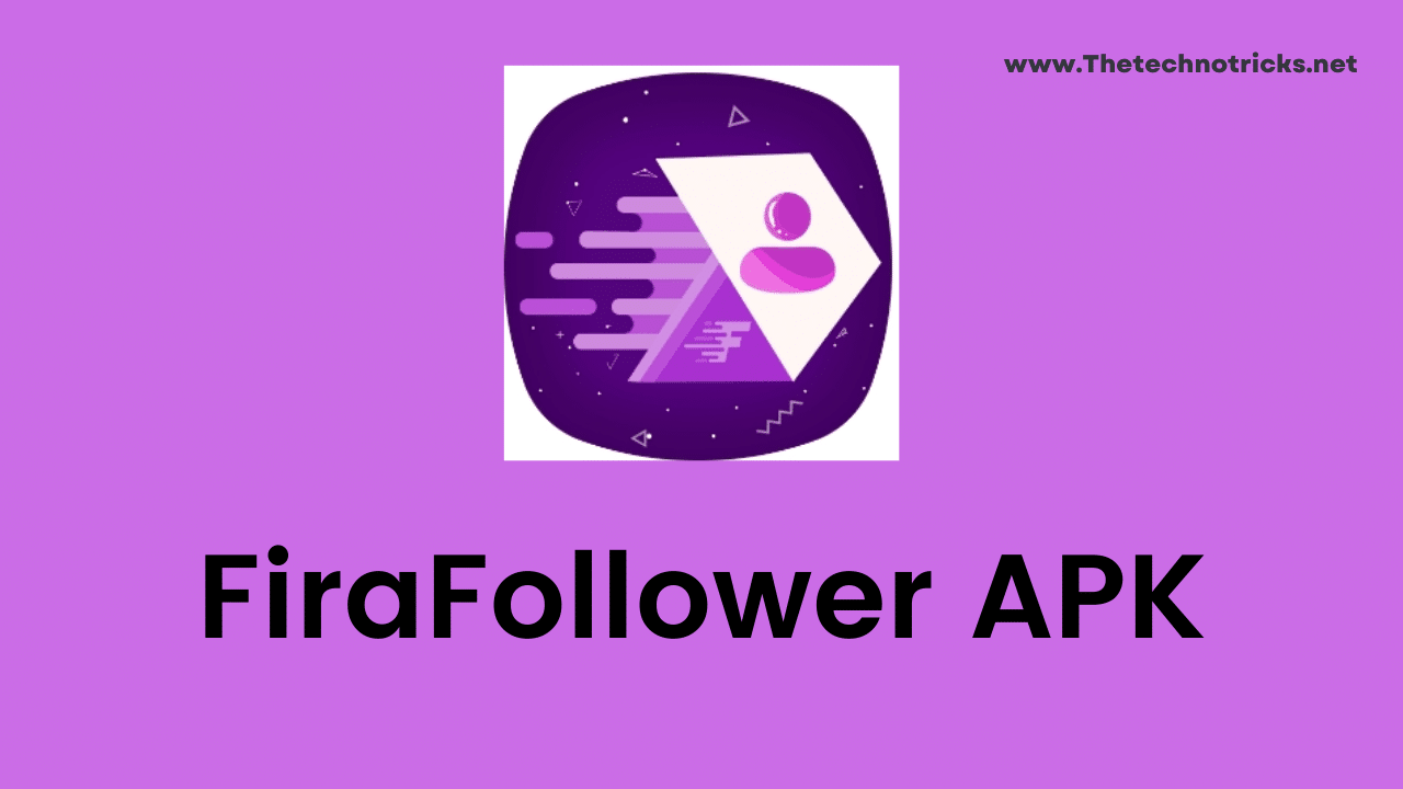 Download FiraFollower Apk