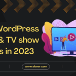 Best WordPress Video & TV show themes in 2023