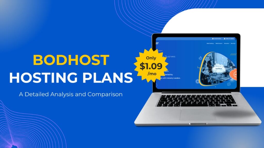 bodHOST Hosting Plans: A Detailed Analysis and Comparison