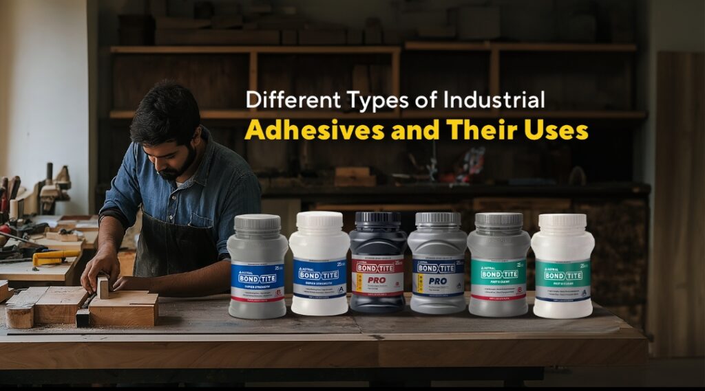 Different Types of Industrial Adhesives and Their Uses