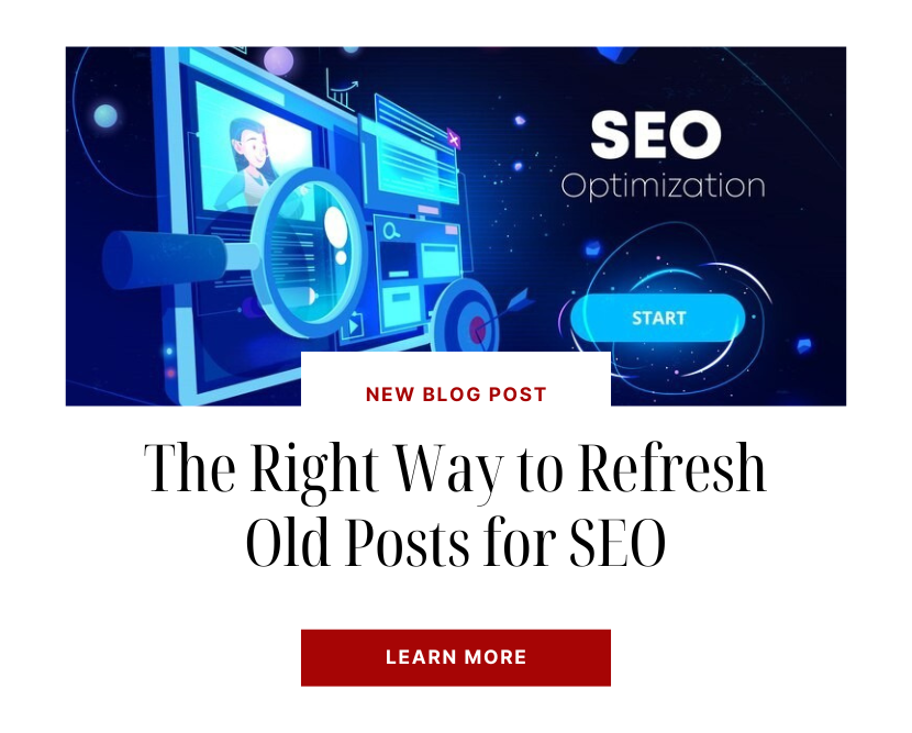 The Right Way to Refresh Old Posts for SEO: 5 Success Stories and One Costly Error