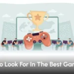 Key Features to Look for in the Best Gaming Platforms