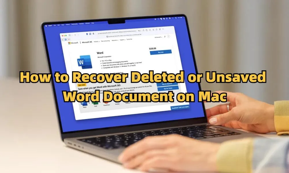 How to Recover Deleted or Unsaved Word Document on Mac [2025]