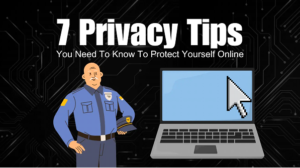 http://7%20Privacy%20Tips%20You%20Need%20To%20Know%20To%20Protect%20Yourself%20Online