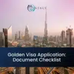 Golden Visa Application: Document Checklist