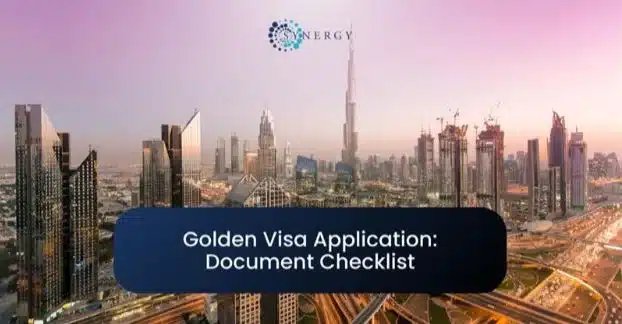 Golden Visa Application: Document Checklist