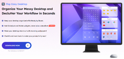 Tired of Desktop Clutter? See How iTop Easy Desktop Cleans Up in Seconds