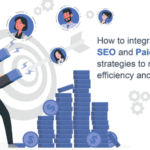 Integrating SEO and Paid Search: A Unified Strategy to Maximize Marketing Efficiency and Reduce CAC