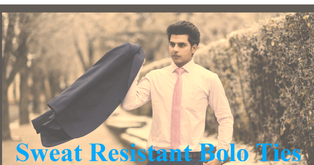 Sweat Resistant Bolo Ties: A Modern Accessory with Timeless Appeal