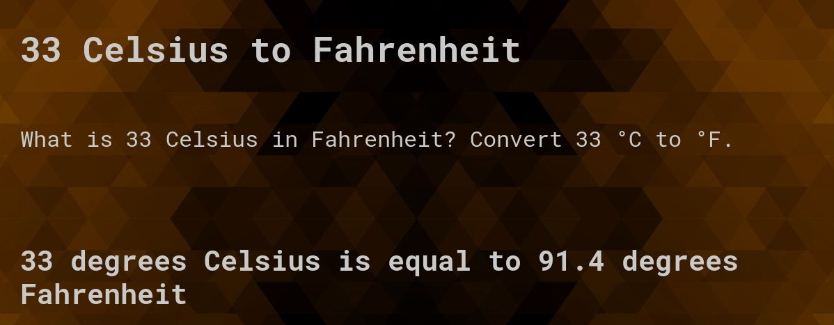 33 Degrees Celsius Is What in Fahrenheit: Complete Temperature Conversion Guide