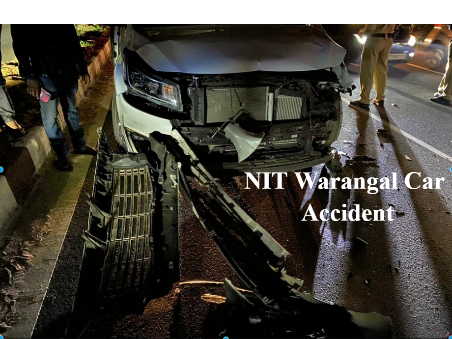 NIT Warangal Car Accident: A Detailed Overview and Road Safety Insights