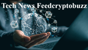 http://Tech%20News%20Feedcryptobuzz%20–%20The%20Future%20of%20Technology,%20Innovation,%20and%20Crypto%20Insights