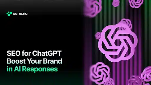 SEO for ChatGPT: Boost Your Brand in AI Responses